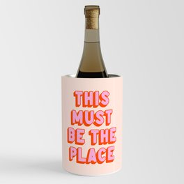 This Must Be The Place: The Peach Edition Wine Chiller