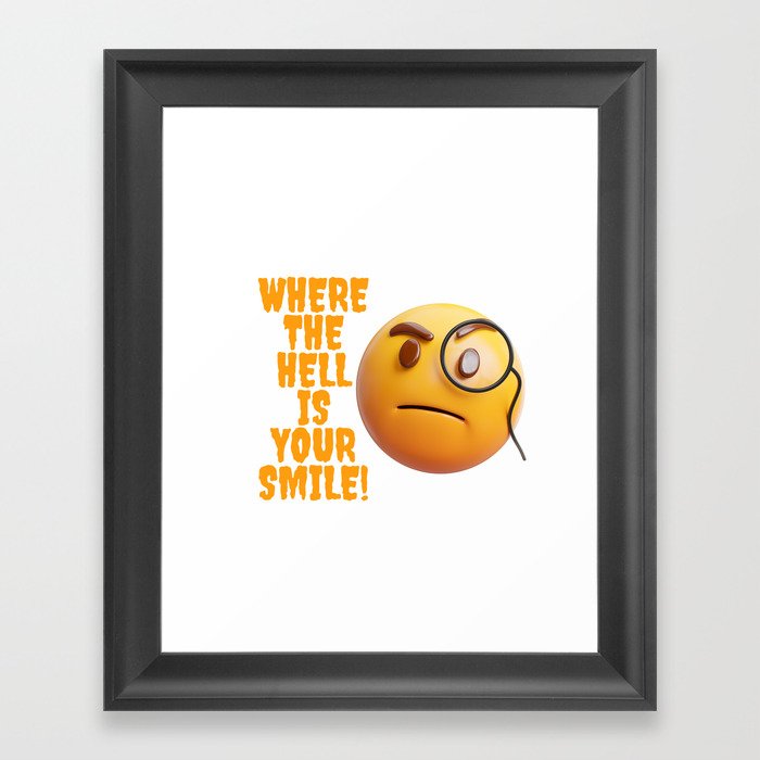 Smile Quote - Keep Smiling Always!  Framed Art Print