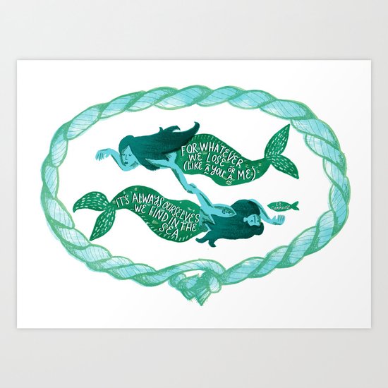 it's always ourselves we find in the sea Art Print