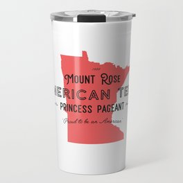 Mount Rose American Teen Princess Pageant Travel Mug