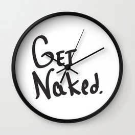Get Naked. Wall Clock