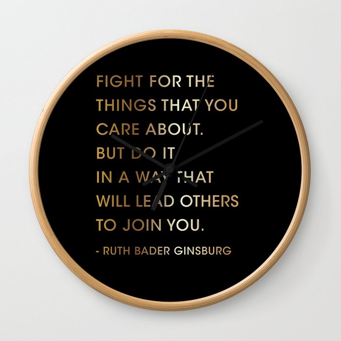 Lawyer Gift, Fight for the things, Ruth Bader Ginsburg Quote  Wall Clock