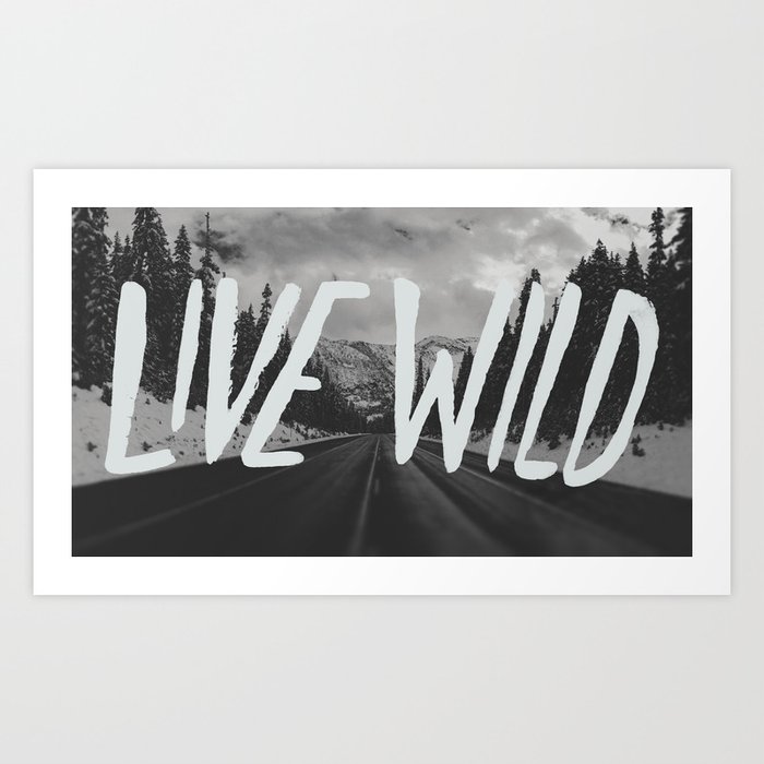 Live Wild x North Cascades National Park Art Print