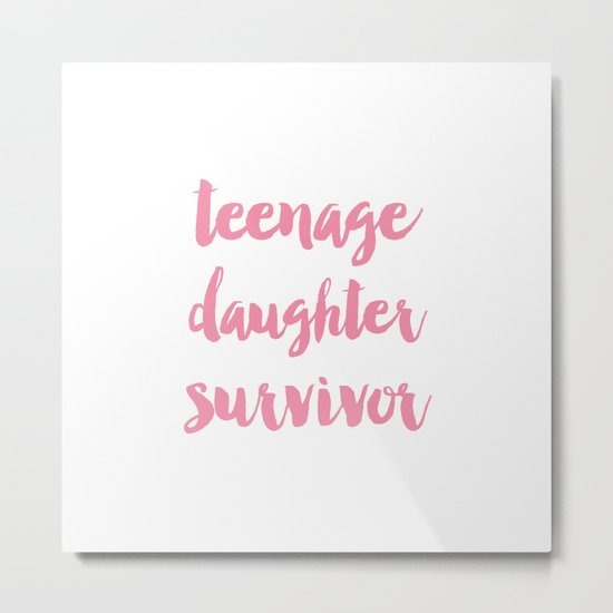 Teenage Daughter Survivor Mothers Day Metal Print
