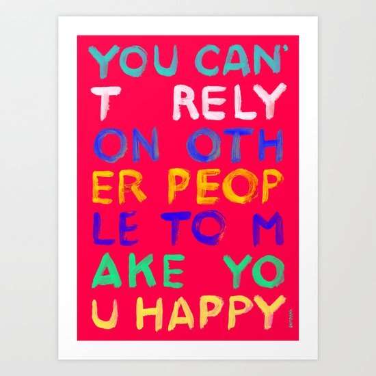 RELY / ABSOLUTELY HAPPY VERSION Art Print