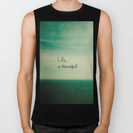 Life is Beautiful Biker Tank