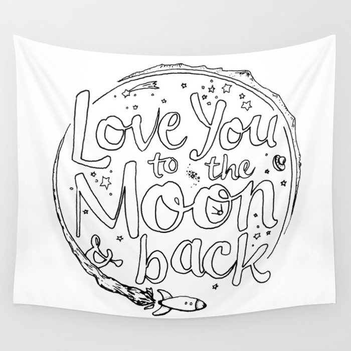 Love You To The Moon Back Coloring Page Wall Tapestry By Tim Oberg Society6 Love You To The Moon Back Coloring Page Wall Tapestry By Tim Oberg Society6