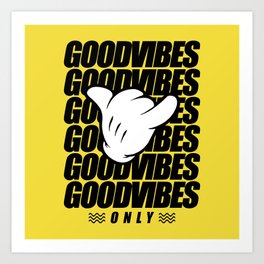 GOODVIBES Art Print