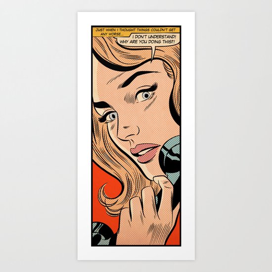 I Don't Understand! Art Print