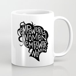 Empowered Women Empower Women Mug