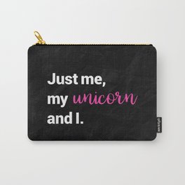 Just me, my unicorn and I (pink) Carry-All Pouch