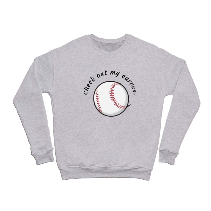 Check out my Curves Baseball & Softball Humor Crewneck Sweatshirt