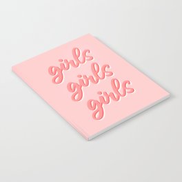 Girls Girls Girls Notebook