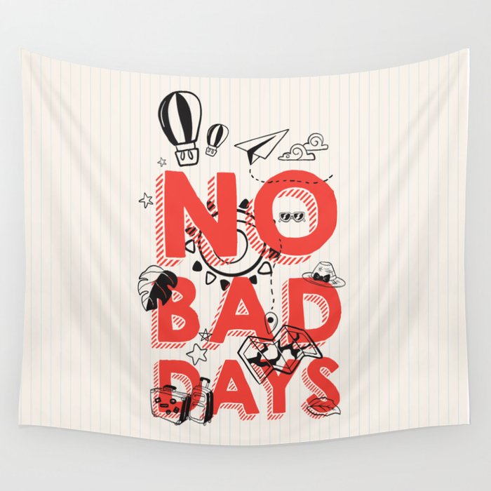 No Bad Days Wall Tapestry