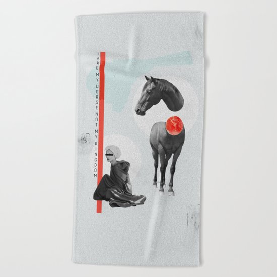 take my horse Beach Towel