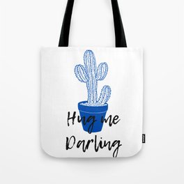 Hug me Darling Cactus Love pattern blue Tote Bag