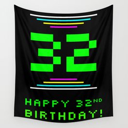 [ Thumbnail: 32nd Birthday - Nerdy Geeky Pixelated 8-Bit Computing Graphics Inspired Look Wall Tapestry ]