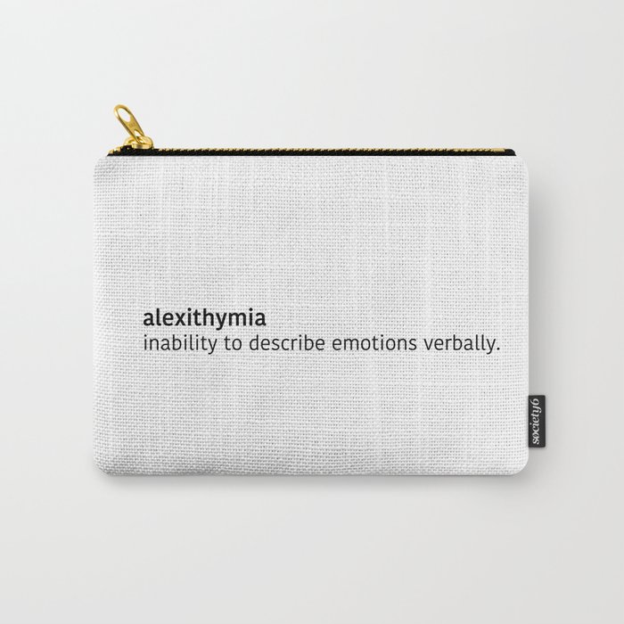 Alexithymia Carry-All Pouch