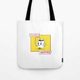 Coffee addict featuring a funny coffee mug cartoon Tote Bag