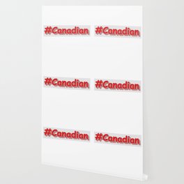 "#Canadian" Cute Expression Design. Buy Now Wallpaper