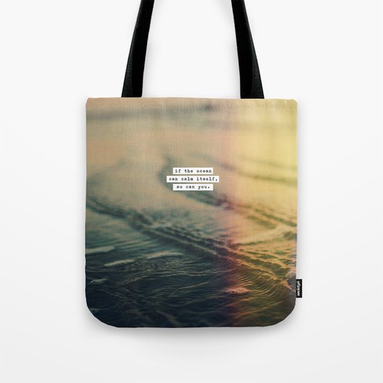 Calm Yourself Tote Bag