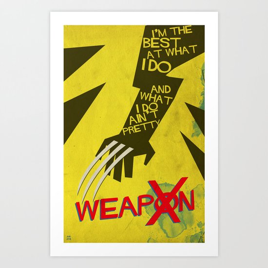 I'm the best at what I do. Art Print