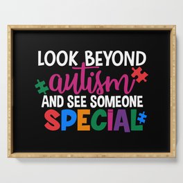 Look Beyond Autism And See Someone Special Serving Tray