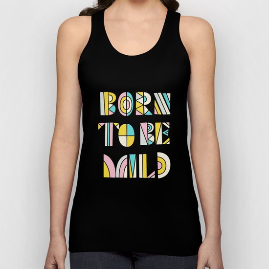 Born to be mild Unisex Tank Top