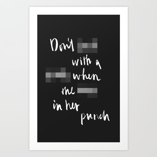 Don’t — with a — (CLEAN) Art Print