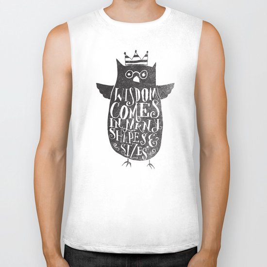 WISDOM COMES IN MANY SHAPES & SIZES Biker Tank