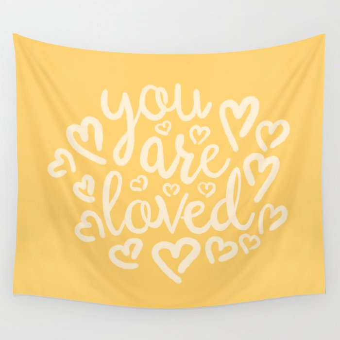 You are so Loved, Yellow Wall Tapestry