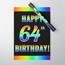 [ Thumbnail: Fun, Colorful, Rainbow Spectrum “HAPPY 64th BIRTHDAY!” Wrapping Paper ]