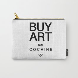 Buy Art Not Cocaine (black) Carry-All Pouch