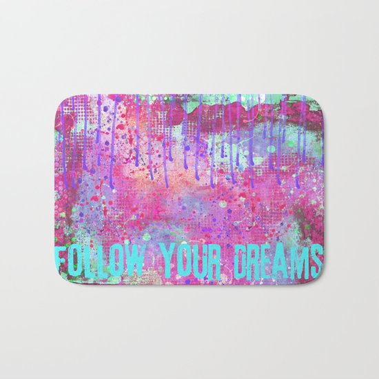 Follow your dreams colorful typography art Bath Mat
