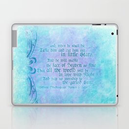 ' Take him and cut him out in little Stars" Romeo & Juliet - Shakespeare Love Quotes Laptop Skin