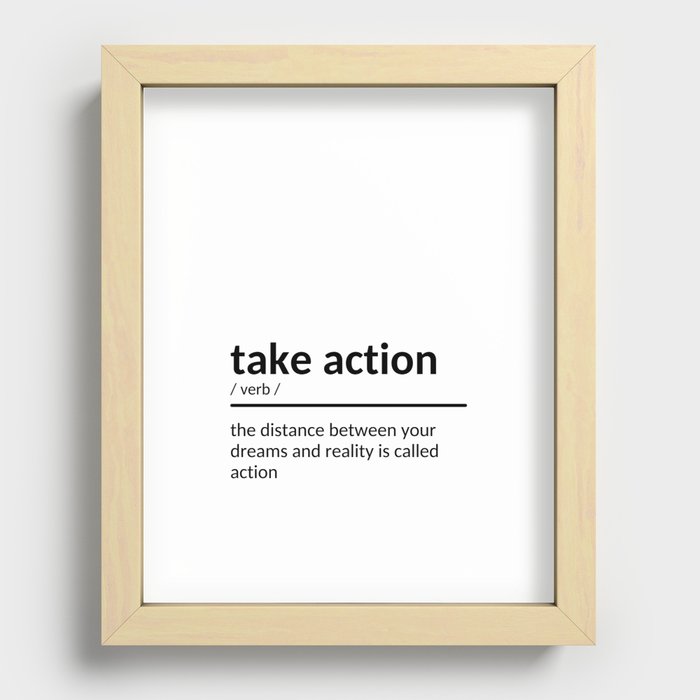 take action definition Recessed Framed Print