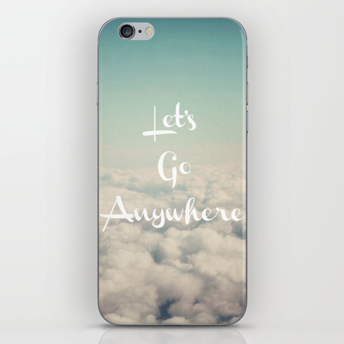 Let's Go Anywhere iPhone Skin