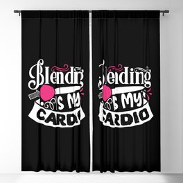 Blending Is My Cardio Funny Beauty Slogan Blackout Curtain