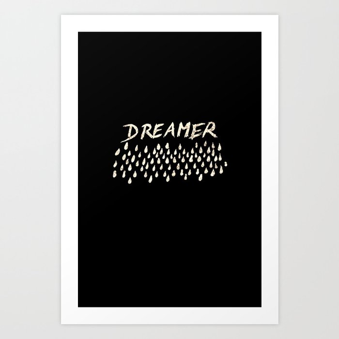 DREAMER #1 #typo #drawing #decor #art #society6 Art Print