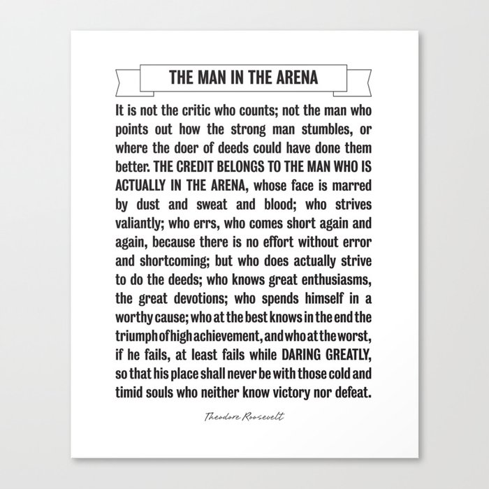 Man In The Arena Quote Theodore Roosevelt Canvas Print By Pier23 Society6