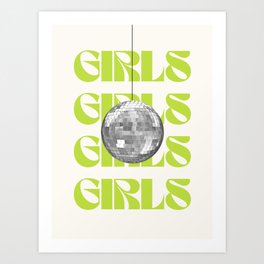 GIRLS LIKE TO PARTY - GREEN Art Print