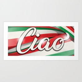 Ciao - both hello and bye in Italian with flag Art Print | Word, Italy, Text, Hello, Ciao, Illustration, Italiano, Elements, Decoration, Venice 