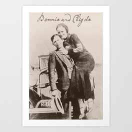 Bonnie and Clyde Art Print