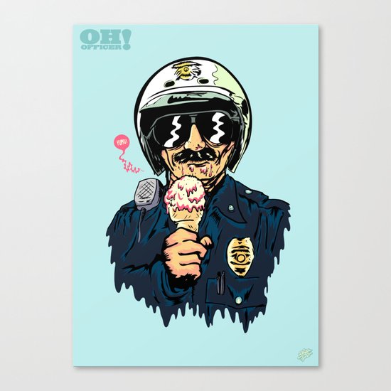 Oh Officer! Canvas Print