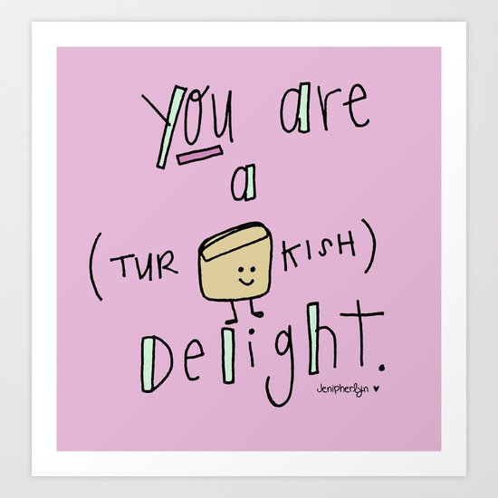 Turkish Delight Art Print