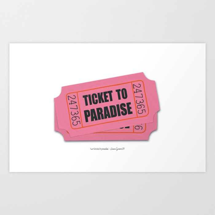 Two Tickets To Paradise Art Print by Laura Graves Society6