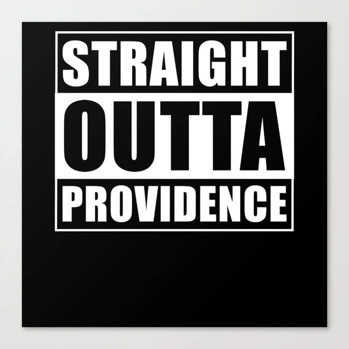 Straight Outta Providence Canvas Print