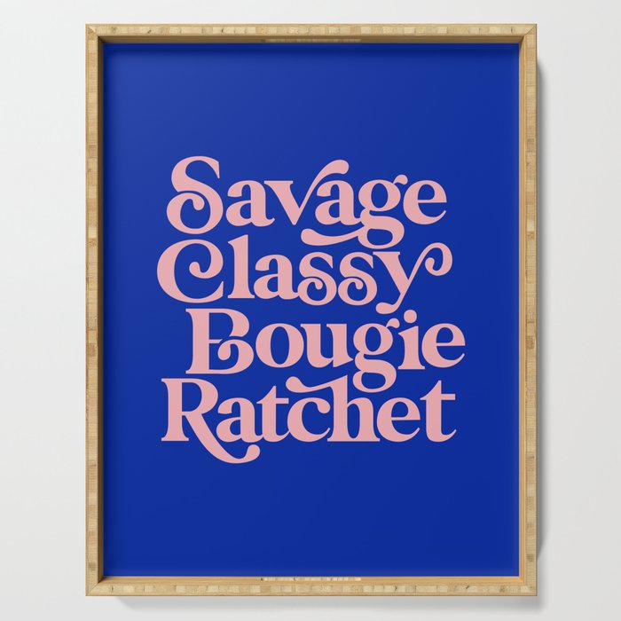 Savage Classy Bougie Ratchet Serving Tray