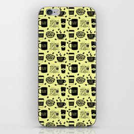 BUT FIRST, COFFEE! iPhone Skin