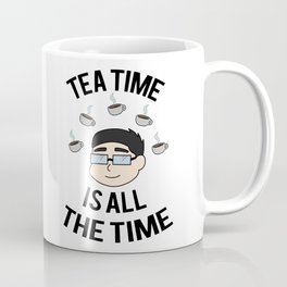 Tea Time is all the Time Coffee Mug
